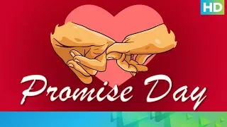 Week of Love | A Day To Make Promises