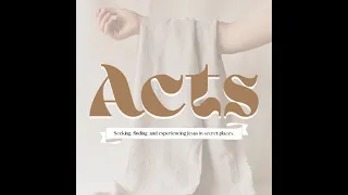 Acts Week 10- It's Mary Shannon