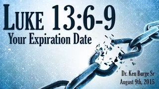 Your Expiration Date - Luke 13:6-9