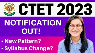 CTET July 2023 Notification Out - Registrations Start, Syllabus, How to Apply by Himanshi Singh