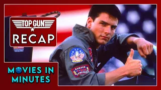 Top Gun in Minutes | Recap