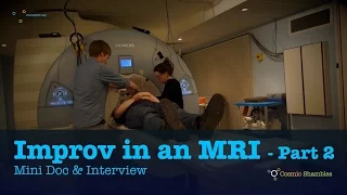 Improv in an MRI - Part 2 with Robin Ince