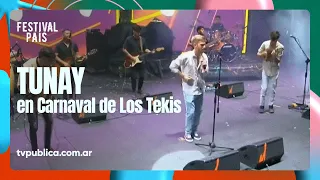 Tunay en Carnaval de Los Tekis - Festival País 2024