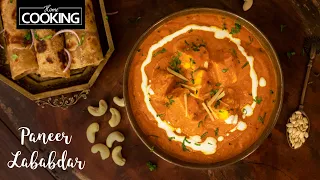 Paneer Lababdar | Restaurant Style Paneer Recipes | Paneer Curry | Paneer Gravy