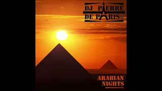 ARABIAN NIGHTS : a Melodic Techno DJ mix by PIERRE DE PARIS