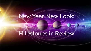 ScienceCasts: Milestones In Review