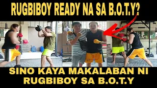 ABANGAN SINO KAYA MAKALABAN NI RUGBIBOY KUNG MATULOY NA SA B.O.T.Y @rugbiboytv