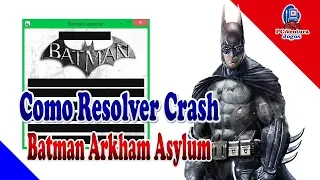 Solução Crash Batman Arkham Asylum