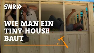 Craftmanship! How to build a tiny house | DIY | SWR Documentation