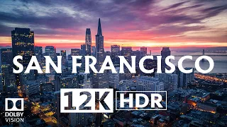 San Francisco 12K HDR 60fps Dolby Vision™ | Cinematic Video