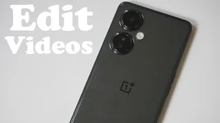 How To Edit & Trim Videos On OnePlus Nord N30