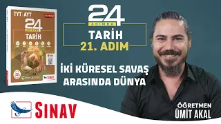 İki Küresel Savaş Arasında Dünya | TYT-AYT Tarih | 21. Adım