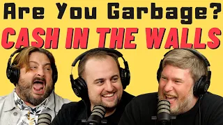 Are You Garbage Comedy Podcast: Andy Fiori - Cash in the Walls