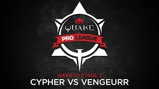 Cypher vs vengeurR - Quake Pro League - Stage 2 Week 10