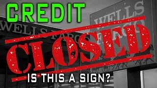 Wells Fargo Shuts Down All Lines Of Credit! Revenue Loss For Big Banks! Is This A Sign??