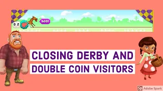 Closing Derby / Double Coin Visitors