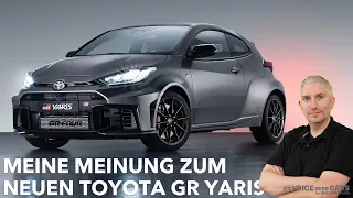 Meine Meinung zum neuen Toyota GR Yaris und warum ich ihn mir kaufen würde...