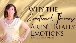 Human Design Type Emotional Themes - Karen Curry Parker