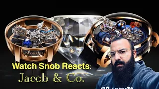 Watch Snob Reacts To Jacob & Co. Watches!