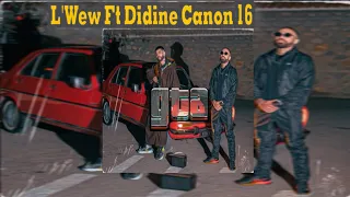 Didine canon 16 FT l'wew - GTA (Music Audio)