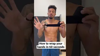 How to wrap your hands in 60 seconds or less