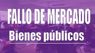 Qué son los bienes públicos y cómo interviene el Estado