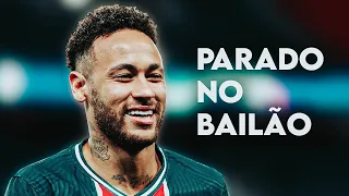 Parado No Bailão - 1 Hour - Neymar