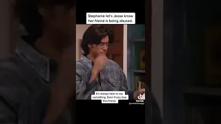 Stephanie tells Uncle Jesse her friend is being abused