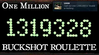 Buckshot Roulette - 1 Million in Double or Nothing Mode - (Full Walkthrough)