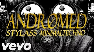 Minimal Techno 2018  | Andromed - stylass Mix