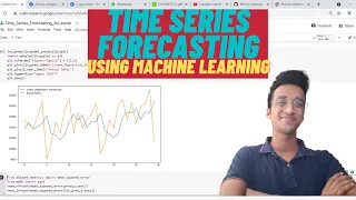 Time Series Forecasting Using Machine Learning| Python