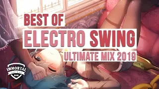 Best of ELECTRO SWING Ultimate Mix 2019 | No Time For Boredom! | Vol. 2