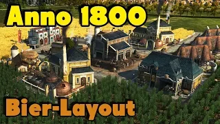 Anno 1800 Bier Layout  | Tutorial [Deutsch/German]