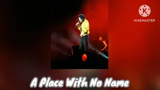 A PLACE WITH NO NAME - Xscape World Tour (Fanmade) | Michael Jackson