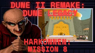 Dune 2 Legacy - Mission 8 Harkonnen