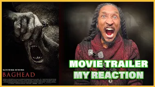 Trailer Reaction: Unveiling the Mysteries of "BAGHEAD" | Watch Now!