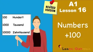 Revised - A1 - Lesson 16 | Numbers above 100 in German | Zahlen Teil 3 | Learn German