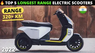 TOP 5🔥LONGEST RANGE ELECTRIC SCOOTER IN INDIA 2022 | Full Details | UPCOMING ELECTRIC SCOOTERS 2022