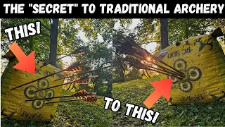 The "SECRET" to Traditional Archery. Traditional Archery Tips & Tricks to Make You a Better Shot.