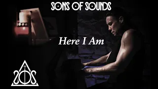 SONS OF SOUNDS - Here I Am [Official Music Video]