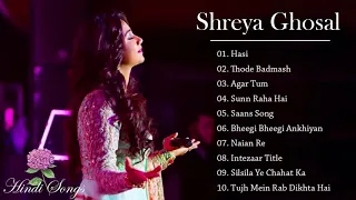 The Best Of Shreya Ghosal | Shreya Ghosal Greatest Hits Full Album 2021 l Hindi Songs