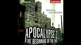 Apocalypse Z: The Beginning of the End, Dark Days, The Wrath of the Just - Manel Loureiro Audiobook