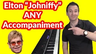 Elton "Johniffy" ANY piano accompaniment with this trick!