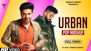 Urban Pop Mashup : (2022) | Guru Randhawa | Ft. Dj Viju | New Punjabi Songs | VENKAT'S MUSIC 2022