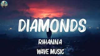 Rihanna - Diamonds (Lyrics) | Leona Lewis, Marshmello, Anne Marie,... Hot Lyrics 2023