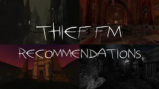 Thief Fan Missions: Where to Begin