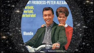 Conny Froboess-Peter Alexander 1963 Verliebt, verlobt, verheiratet