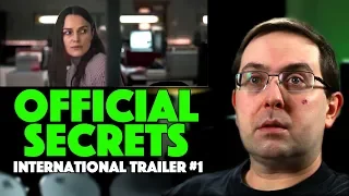 REACTION! Official Secrets International Trailer #1- Keira Knightley Movie 2019