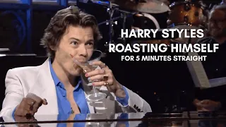 harry styles roasting himself for 5 minutes straight