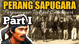 PERANG SAPUGARA part 1